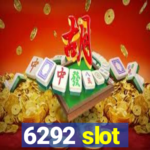 6292 slot